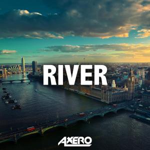 收听Axero的River (Original Mix)歌词歌曲