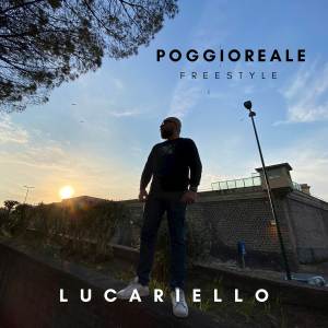Album Poggioreale (Freestyle) from Lucariello