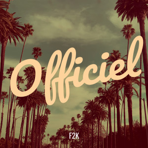 Album Officiel oleh F2K