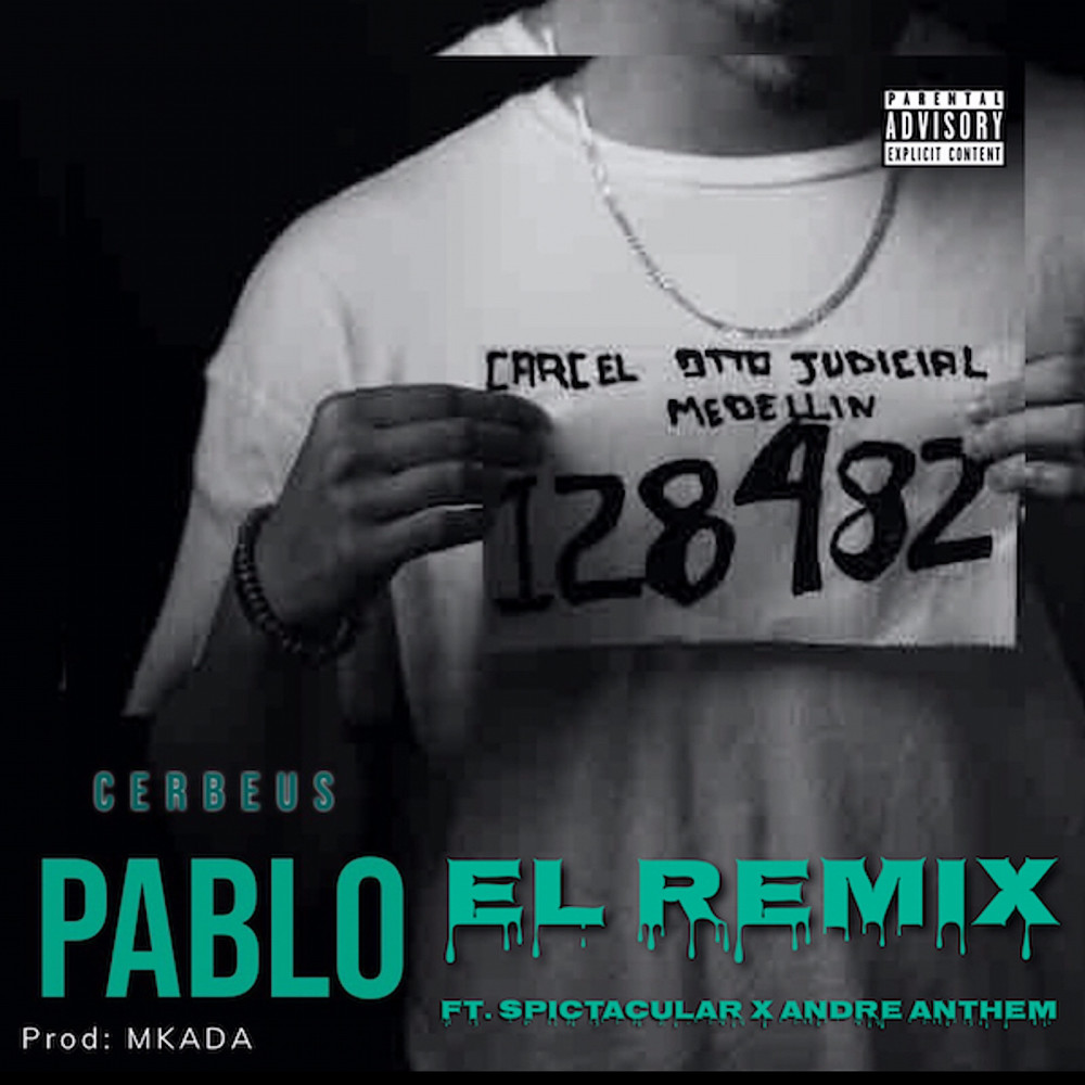 Pablo El Remix (Explicit)