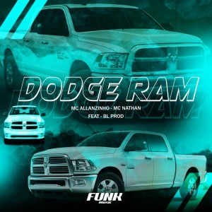 收听MC Nathan的Dodge Ram歌词歌曲
