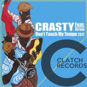 Listen to Don't Touch My Tempo (Original Mix) song with lyrics from Crasty