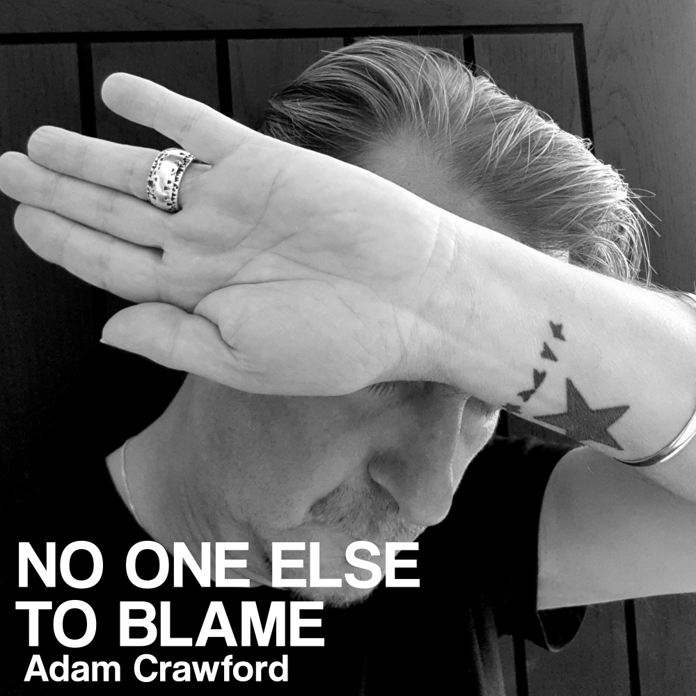 No One Else to Blame