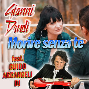 Album Morire senza te from Gianni Drudi