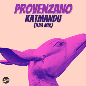 Provenzano的專輯Katmandu (HJM Mix)