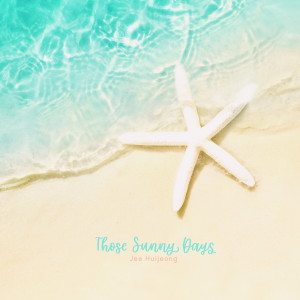 Album Those Sunny Days from 지희정