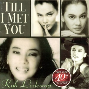 收聽Kuh Ledesma的Till I Met You歌詞歌曲