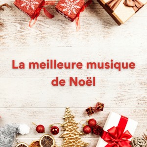 Christmas Music的專輯La meilleure musique de Noël