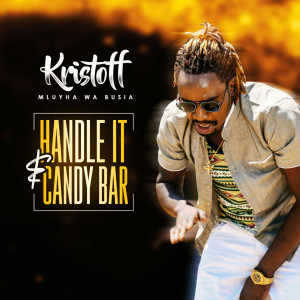 Listen to Candy Bar song with lyrics from Kristoff Mluhya Wa Busia