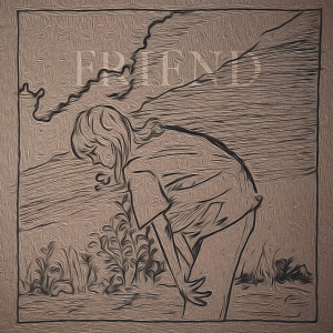 ดาวน์โหลดและฟังเพลง friend พร้อมเนื้อเพลงจาก giabao