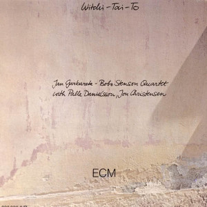 收聽Jan Garbarek的Witchi-Tai-To歌詞歌曲