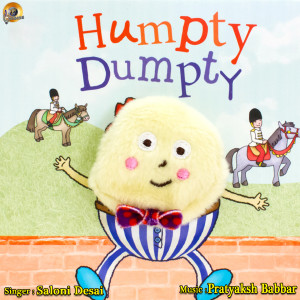 Listen to Humpty Dumpty (Kids Songs) song with lyrics from SALONI DESAI