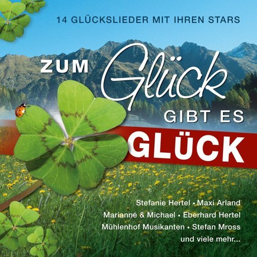 Das größte Glück