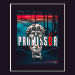 Album Promissor oleh Inoki Drizzy