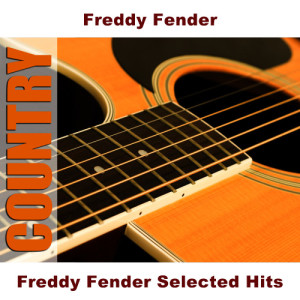 ดาวน์โหลดและฟังเพลง Before The Next Teardrop Falls พร้อมเนื้อเพลงจาก Freddy Fender