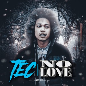 Album No Love (Explicit) from TEC