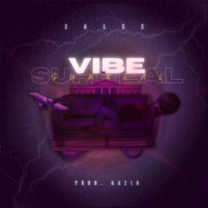 SALES的專輯Vibe Surreal (Explicit)