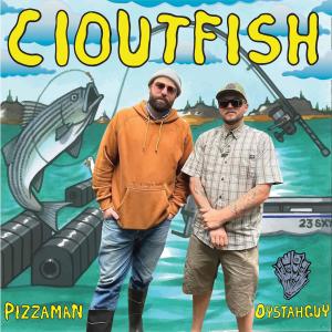 อัลบัม CloutFish (feat. PizzaMan) ศิลปิน Pizzaman