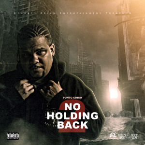 อัลบัม No Holding Back, Vol. 2 (Explicit) ศิลปิน Point 5