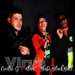 ดาวน์โหลดและฟังเพลง Virus (Explicit) พร้อมเนื้อเพลงจาก Cecilio G.