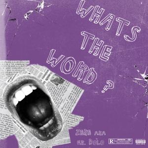 Zeke的專輯Whats The Word (Explicit)