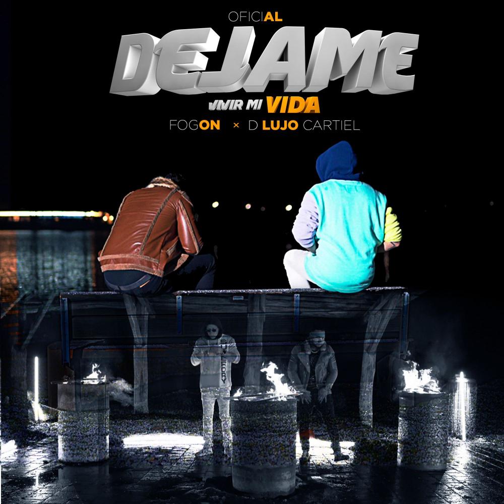 Dejame Vivir Mi Vida - Oficial