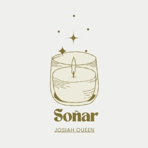 อัลบัม Soñar ศิลปิน Josiah Queen