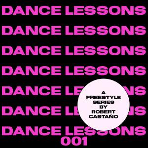 Robert Castaño的專輯Dance Lessons 001 (Explicit)