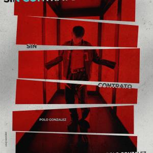 Polo Gonzalez的專輯Sin Contrato (Explicit)