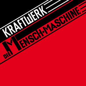 อัลบัม Die Mensch-Maschine (2009 Remaster) [German Version] ศิลปิน Kraftwerk