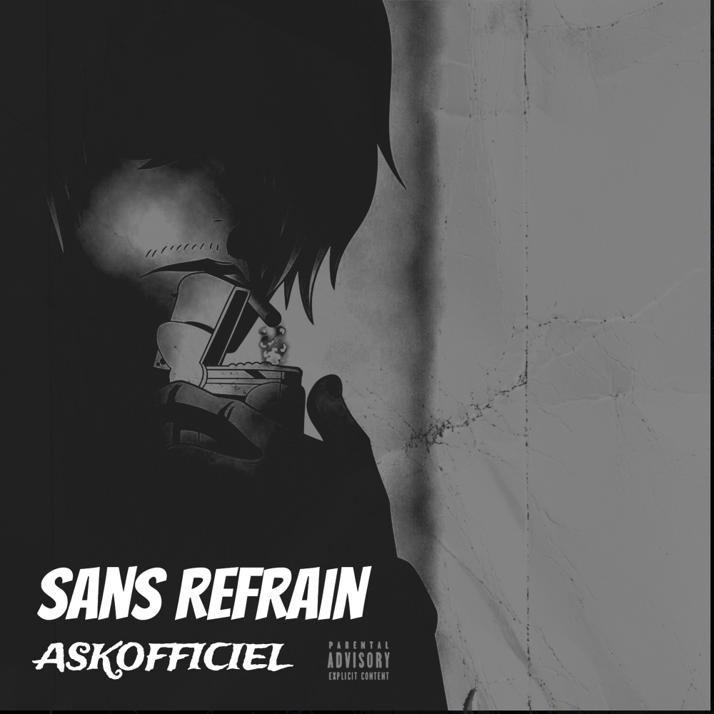 Sans Refrain (Explicit)