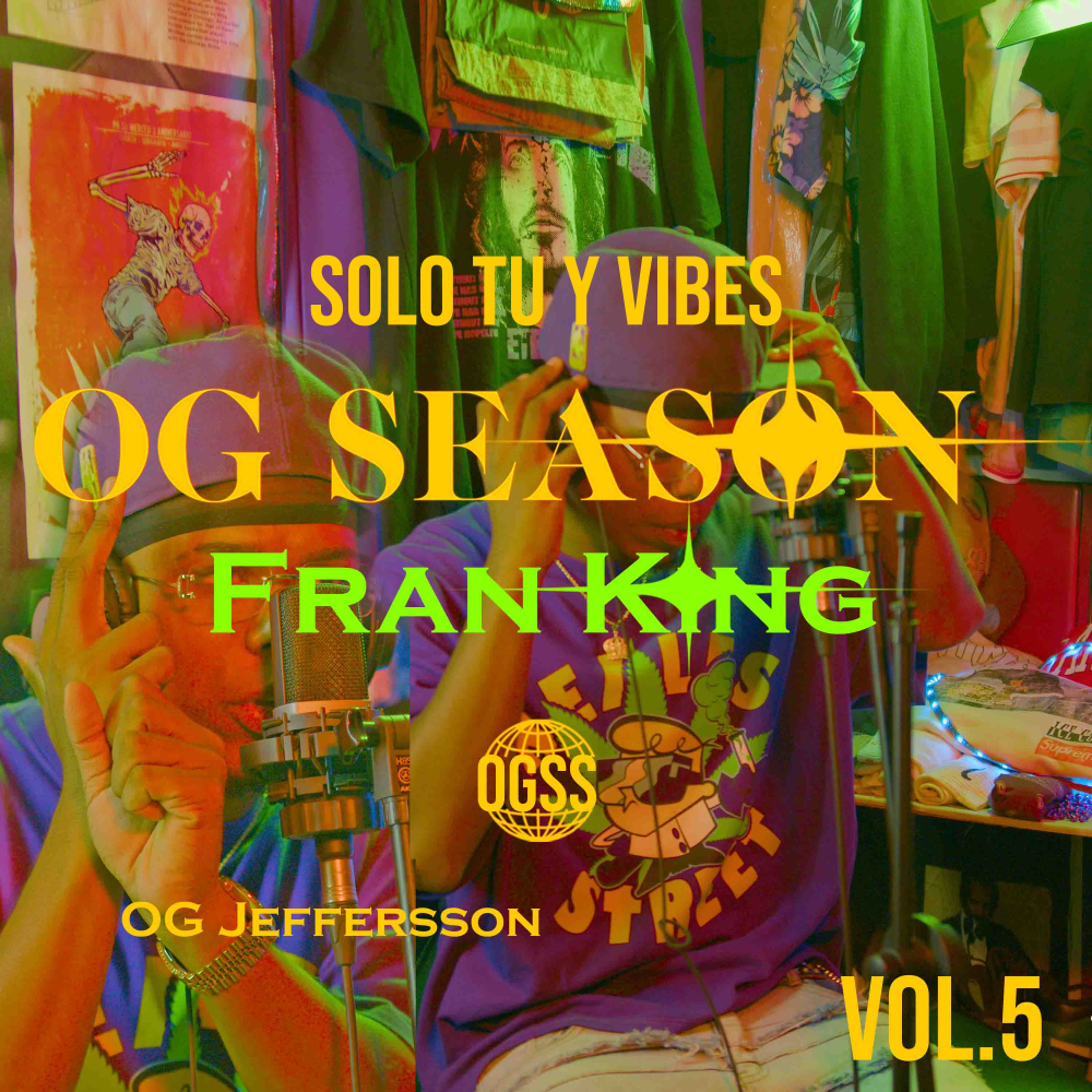 Solo Tu Y Vibes (OG Season, Vol. 5) (Explicit)
