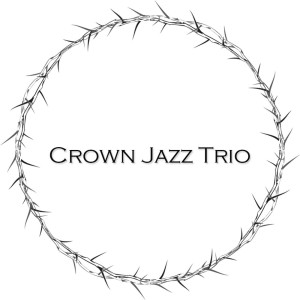 ดาวน์โหลดและฟังเพลง So Sick พร้อมเนื้อเพลงจาก Crown Jazz Trio