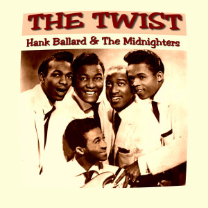 อัลบัม The Twist ศิลปิน Hank Ballard