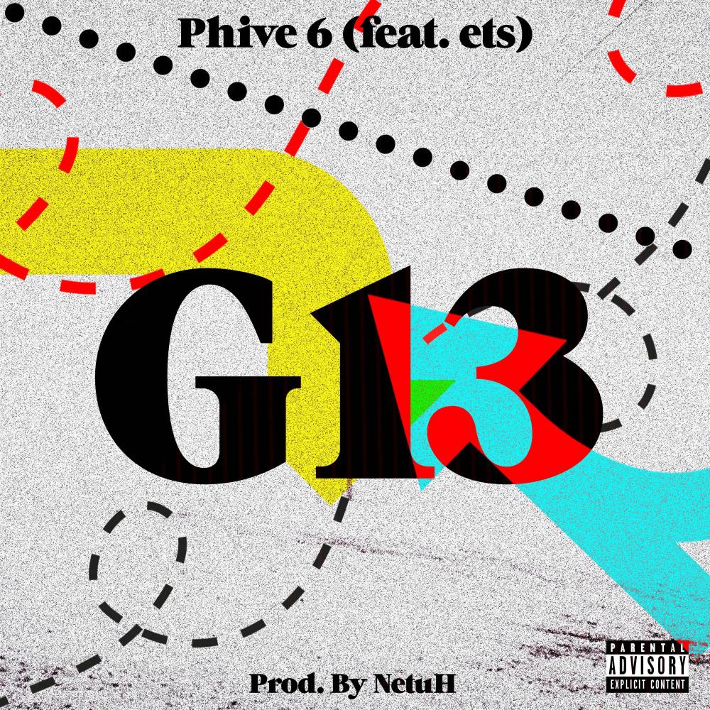 G13 (feat. Phive 6) (Explicit)