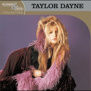 Taylor Dayne的專輯Platinum & Gold Collection