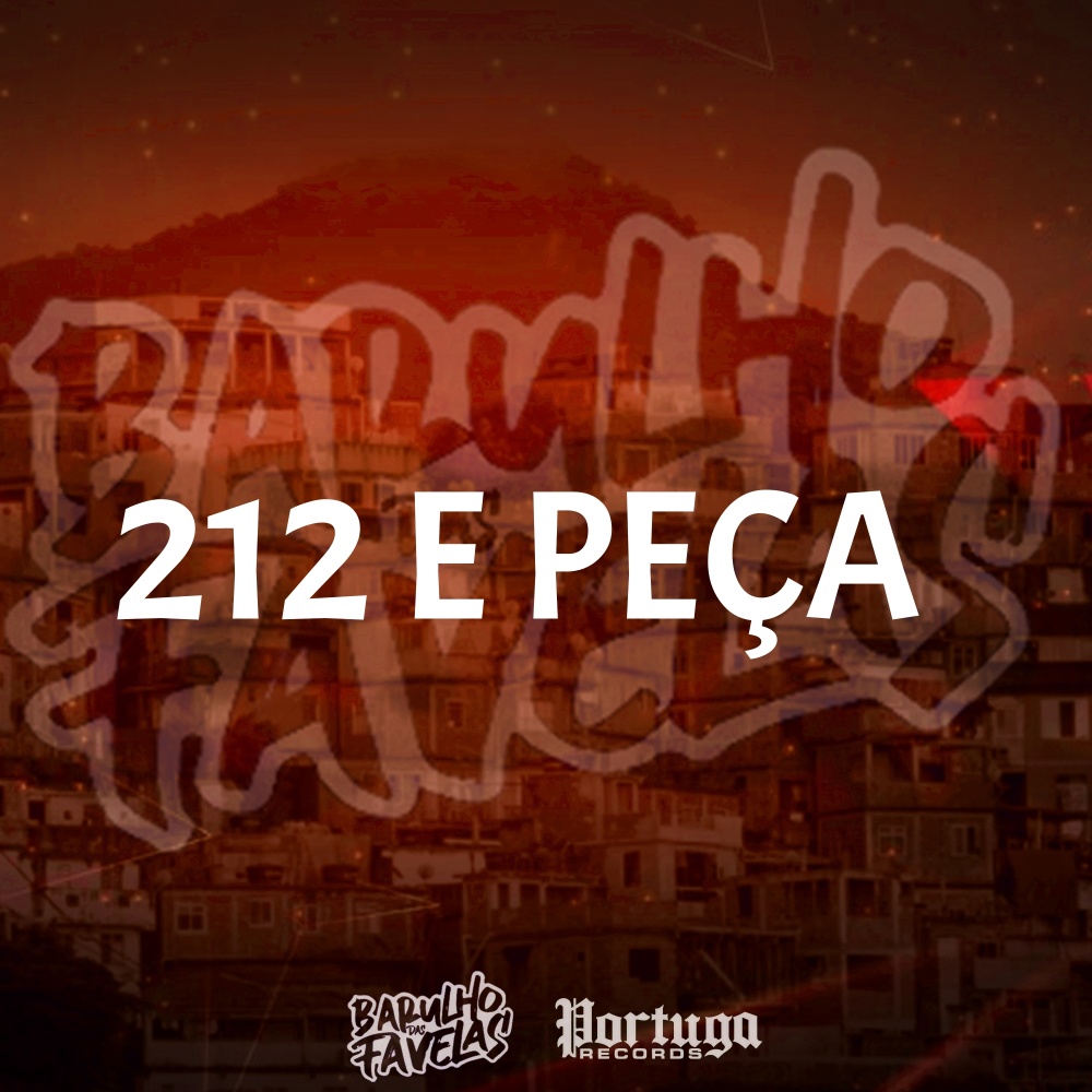 212 e Peça (Explicit)