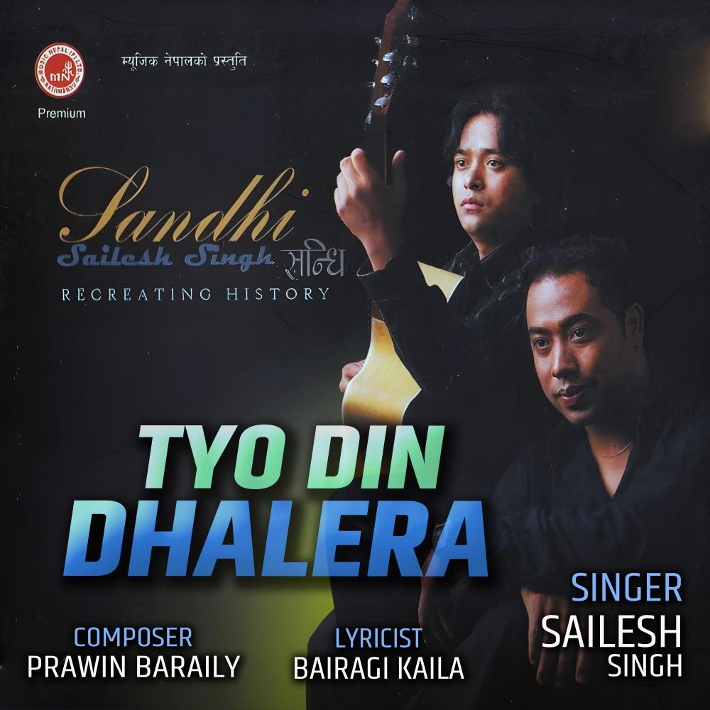 TYO DIN DHALERA