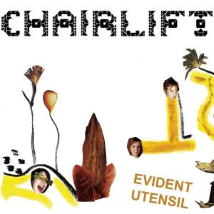 ดาวน์โหลดและฟังเพลง Evident Utensil พร้อมเนื้อเพลงจาก Chairlift