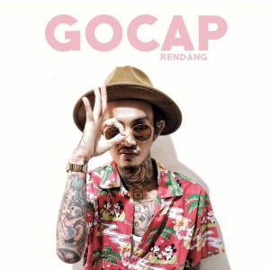 Dengarkan lagu Rendang nyanyian GOCAP dengan lirik