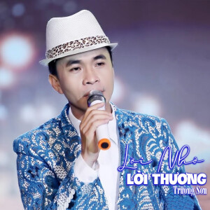 Album Lời Nhớ Lời Thương #1 from Truong Son
