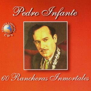 ดาวน์โหลดและฟังเพลง El fronterizo พร้อมเนื้อเพลงจาก Pedro Infante