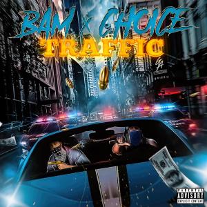 Album Traffic (feat. Choice) (Explicit) from Bam