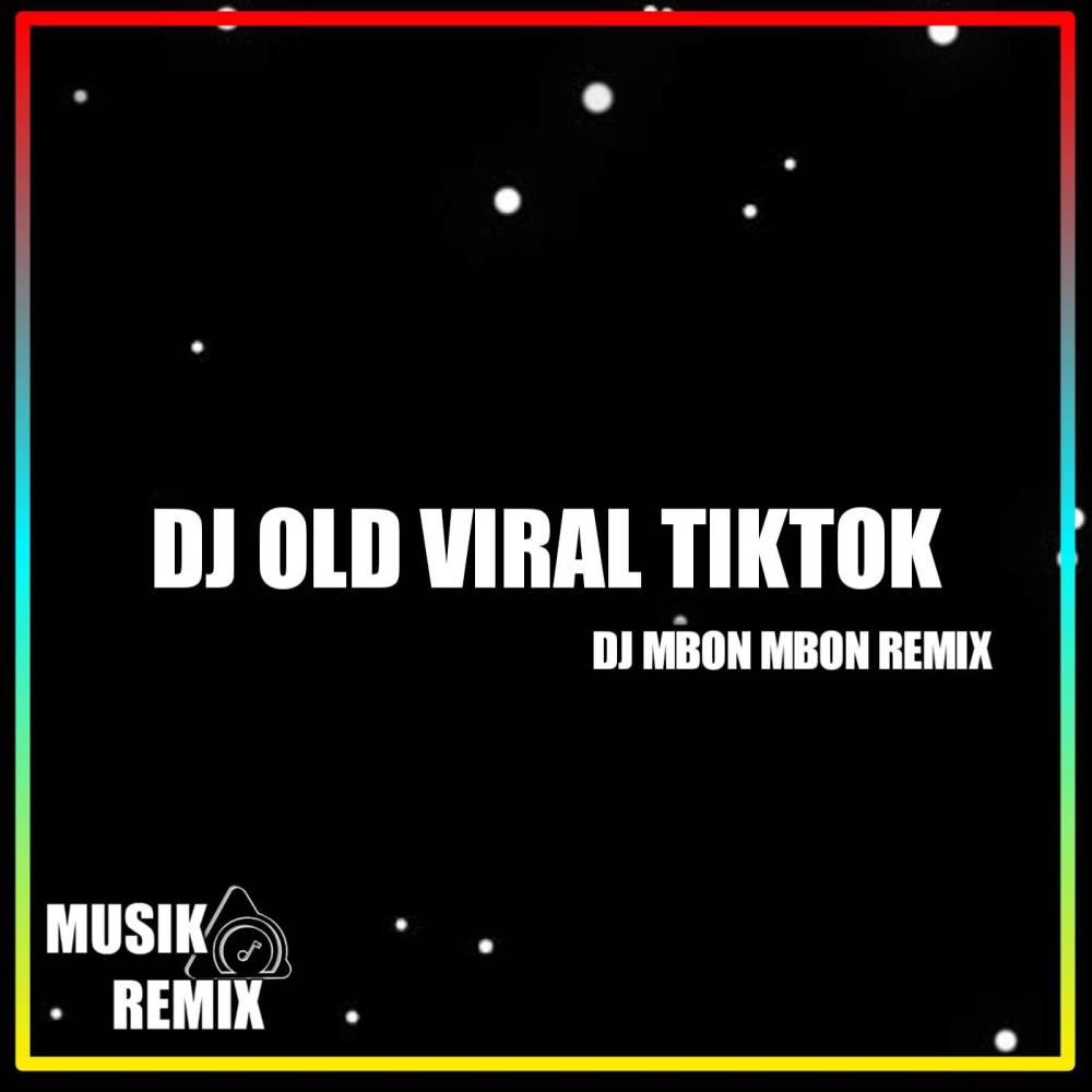 Dj viral tiktok terbaru (Explicit)