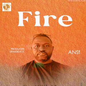 ดาวน์โหลดและฟังเพลง FIRE พร้อมเนื้อเพลงจาก Ans1