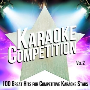 อัลบัม Karaoke Competition 100 Great Hits for Competitive Karaoke Stars, Vol. 2 ศิลปิน Backing Track Bandstand