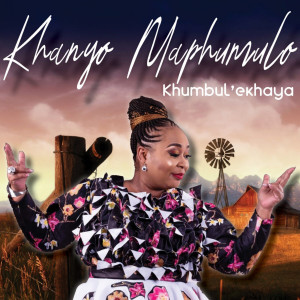Listen to Zikode song with lyrics from Khanyo Maphumulo