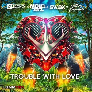 J4CKO的专辑Trouble With Love