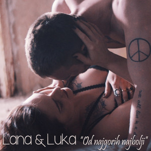 อัลบัม Od Najgorih Najbolji ศิลปิน Lana Jurcevic