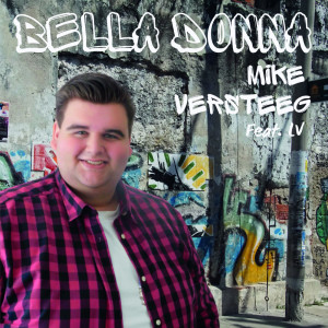 Dengarkan lagu Bella Donna nyanyian Mike Versteeg dengan lirik